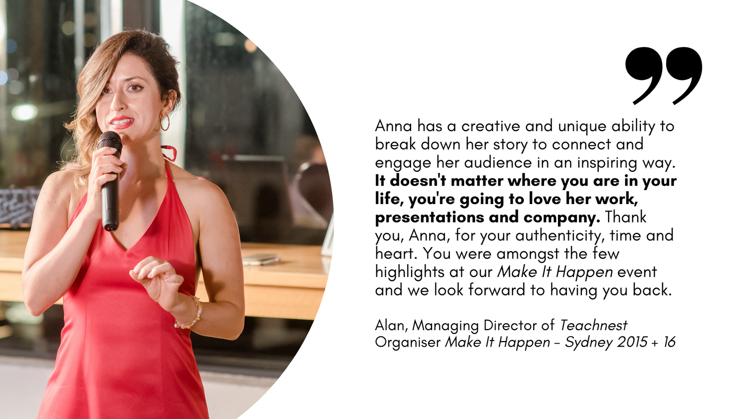 Alan's review about Anna Krjatian's speeches at the "Make it Happen" events in Sydney. Anna wearing a red gown and holding a microphone.