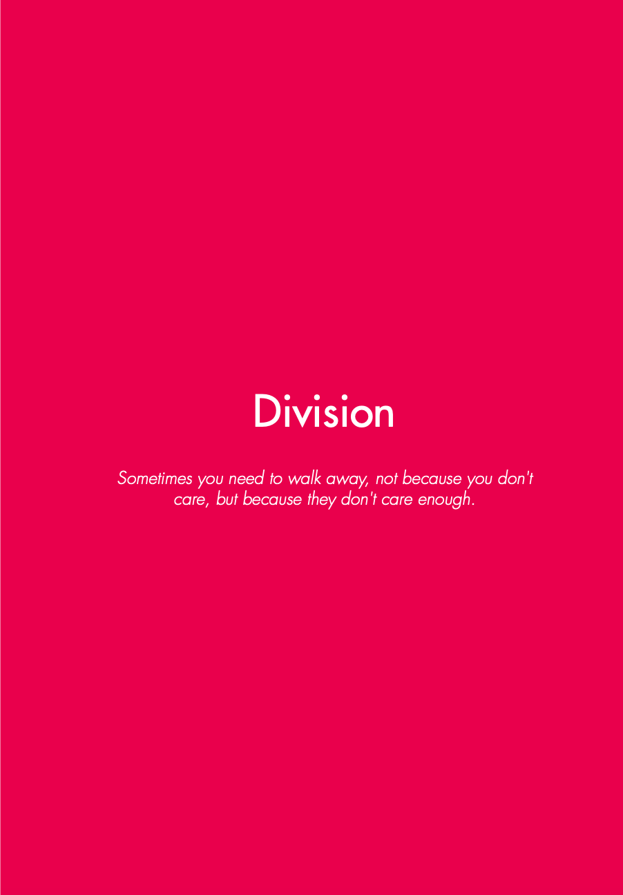 Chapter title page from the book "Lovely - Poetry on Love and Loss". Bright GoodReads reviews from readers of book "Lovely - Poetry on Love and Loss". Bright fuchsia pink background with "Division" written in white text and the quote: "Sometimes you need to walk away, not because you don't care, but because they don't care enough."