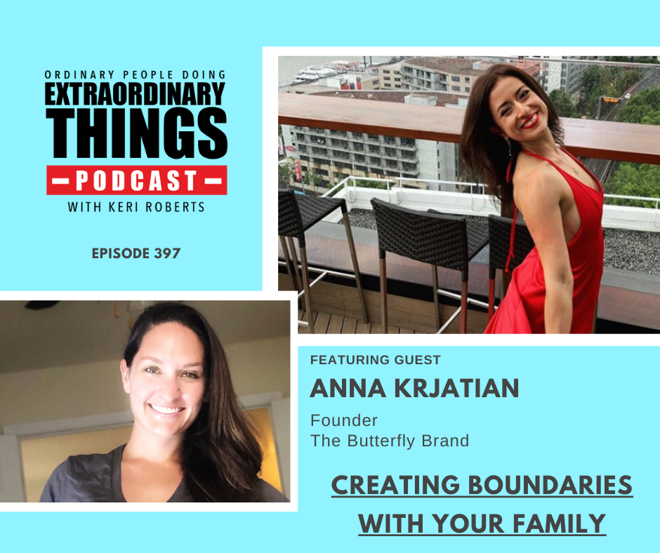 Creating Boundaries With Your Family - Podcast Interview