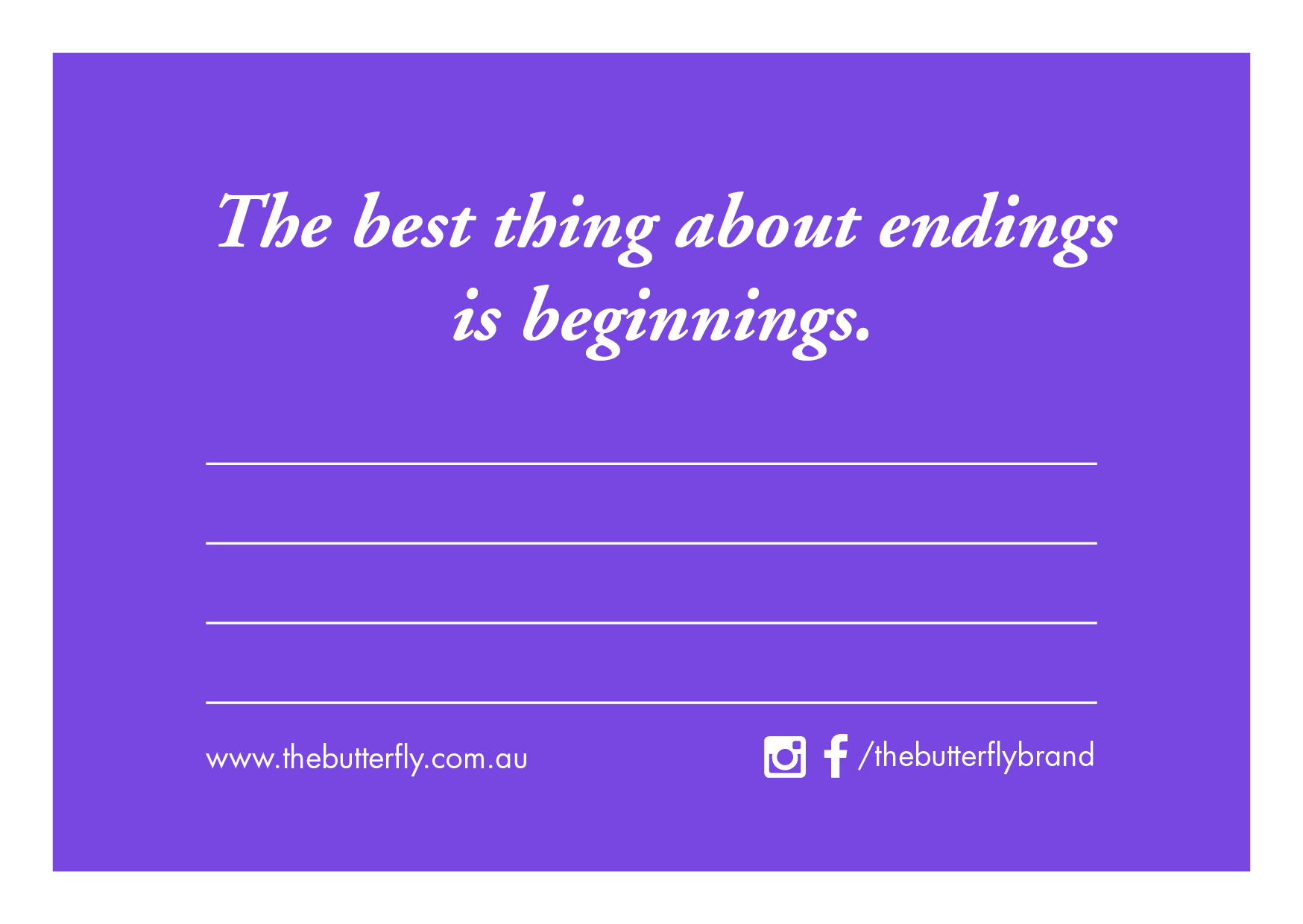 Violet card, with lines for a message and a quote across the top: "The best thing about endings is beginnings."