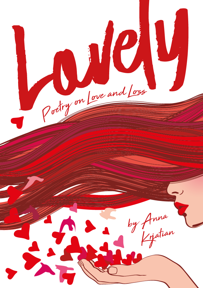 The book cover for "Lovely - Poetry on Love and Loss": a woman with long red hair that blows over her eyes in various shades, wears red lipstick and blows hearts and birds out of her hand.