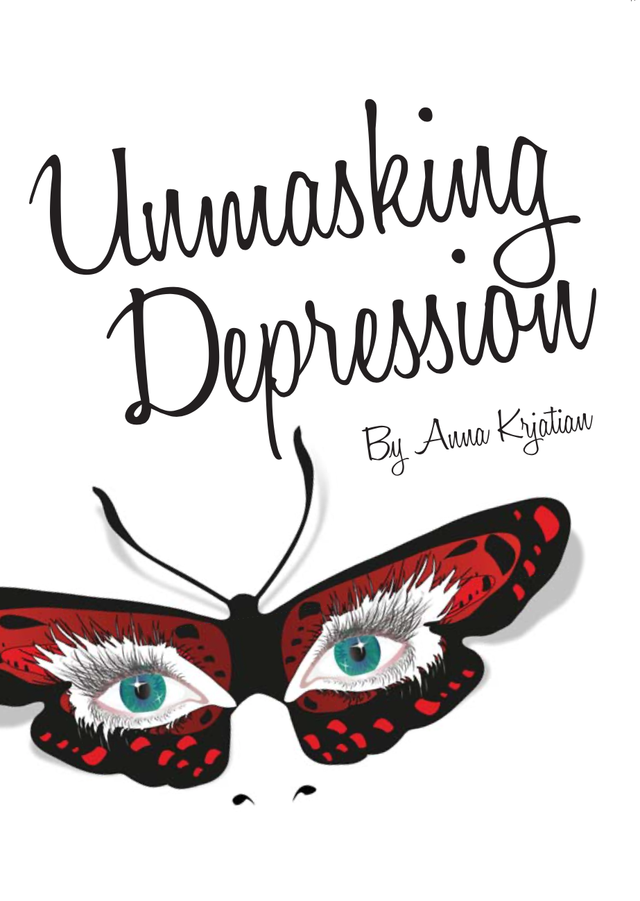 Book cover of "Unmasking Depression" by Anna Krjatian. A white background, with black text and a red butterfly mask around bright blue eyes.